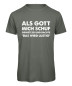 Preview: Lustiges T-Shirt mit dem Spruch: „Als Gott mich schuf, grinste er und dachte: Das wird lustig“ in Olive